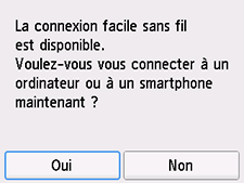 Écran Connexion facile sans fil : sélectionnez Oui